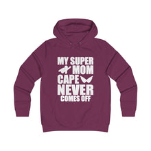 Load image into Gallery viewer, My Super Mom Cape Never Comes Off Girlie College Hoodie