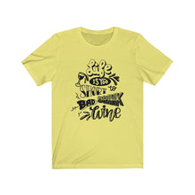 Load image into Gallery viewer, Life Is Too Short To Bad Drink Unisex Jersey Short Sleeve Tee