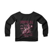 Load image into Gallery viewer, Conquer All Be Stronger Everyday Women's Sponge Fleece Wide Neck Sweatshirt
