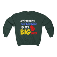 Load image into Gallery viewer, My Favorite Superhero Is My Big Bro Unisex Heavy Blend™ Crewneck Sweatshirt