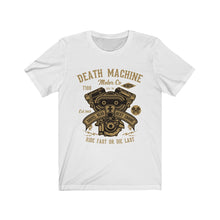 Load image into Gallery viewer, Death Machine Ride First Or Die Last Unisex Jersey Short Sleeve Tee