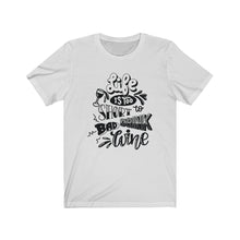 Load image into Gallery viewer, Life Is Too Short To Bad Drink Unisex Jersey Short Sleeve Tee
