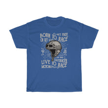 Load image into Gallery viewer, Born To Race Live To Race Unisex Heavy Cotton Tee