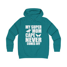 Load image into Gallery viewer, My Super Mom Cape Never Comes Off Girlie College Hoodie
